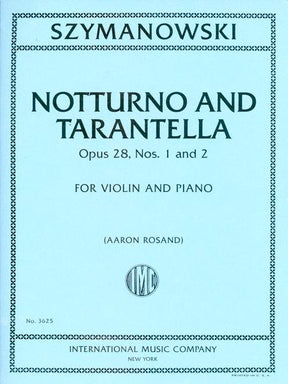 Szymanowski Notturno & Tarantella, Op. 28, Nos. 1 & 2 for Violin
