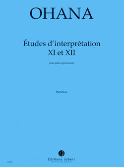 Ohana Etudes d'interprétation No. 11 and 12