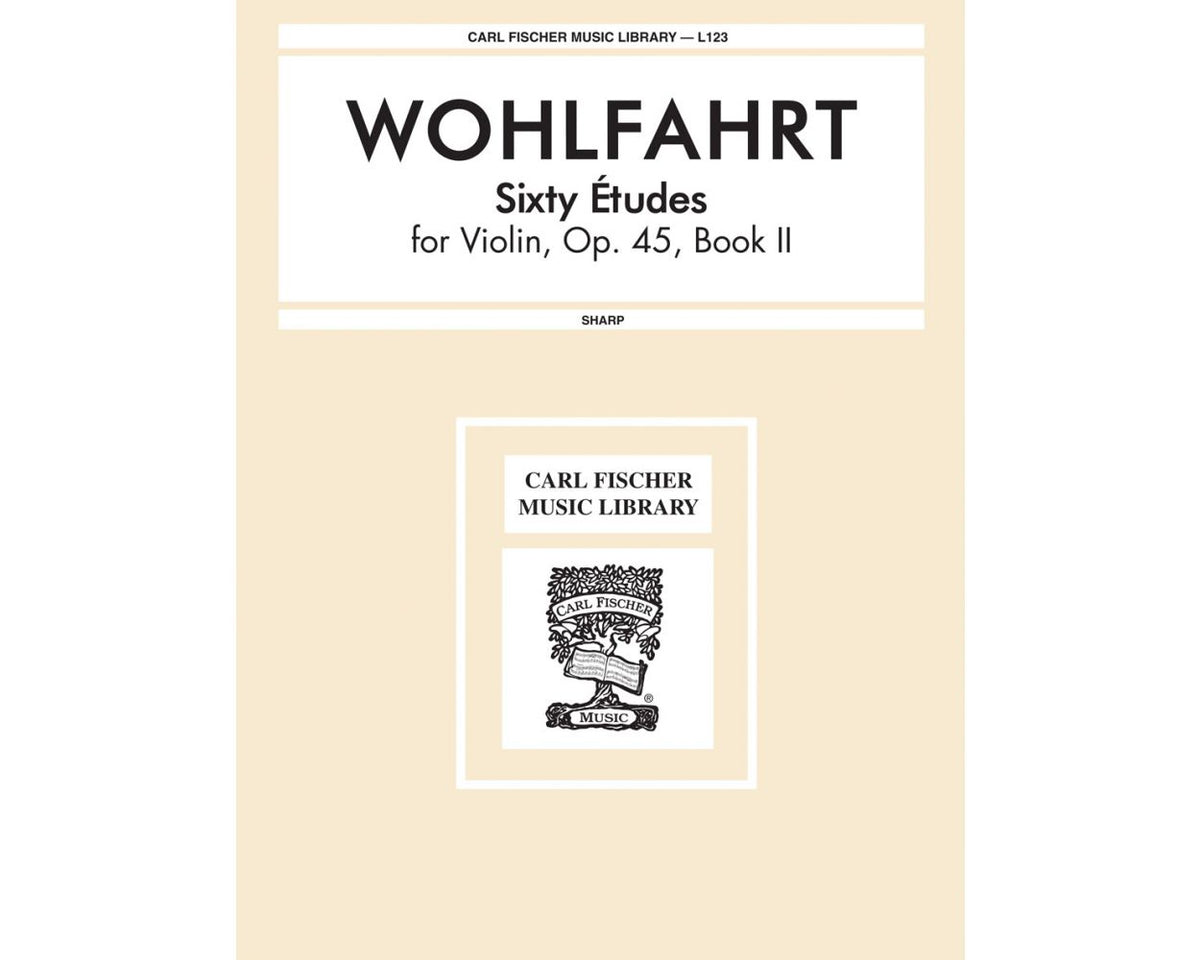 Wohlfahrt Sixty Etudes for Violin, Op. 45, Book II