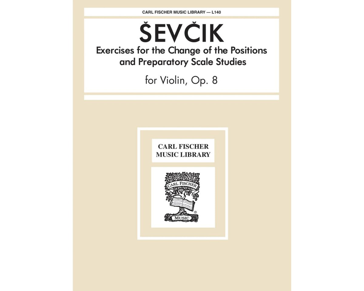 Sevcik Exercises for the Change of the Positions and Preparatory Scales Opus 8