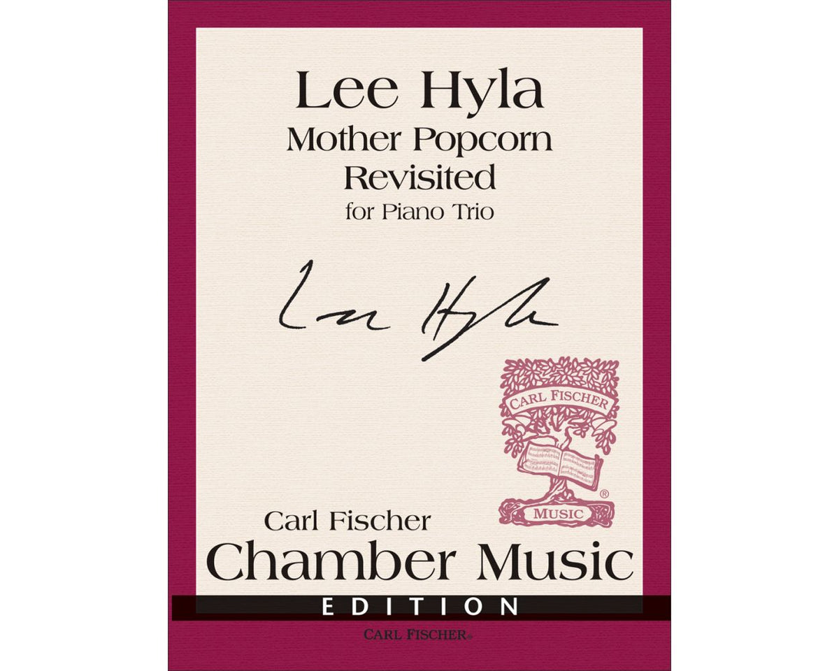 Hyla Mother Popcorn Revisited for Violin, Cello & Piano