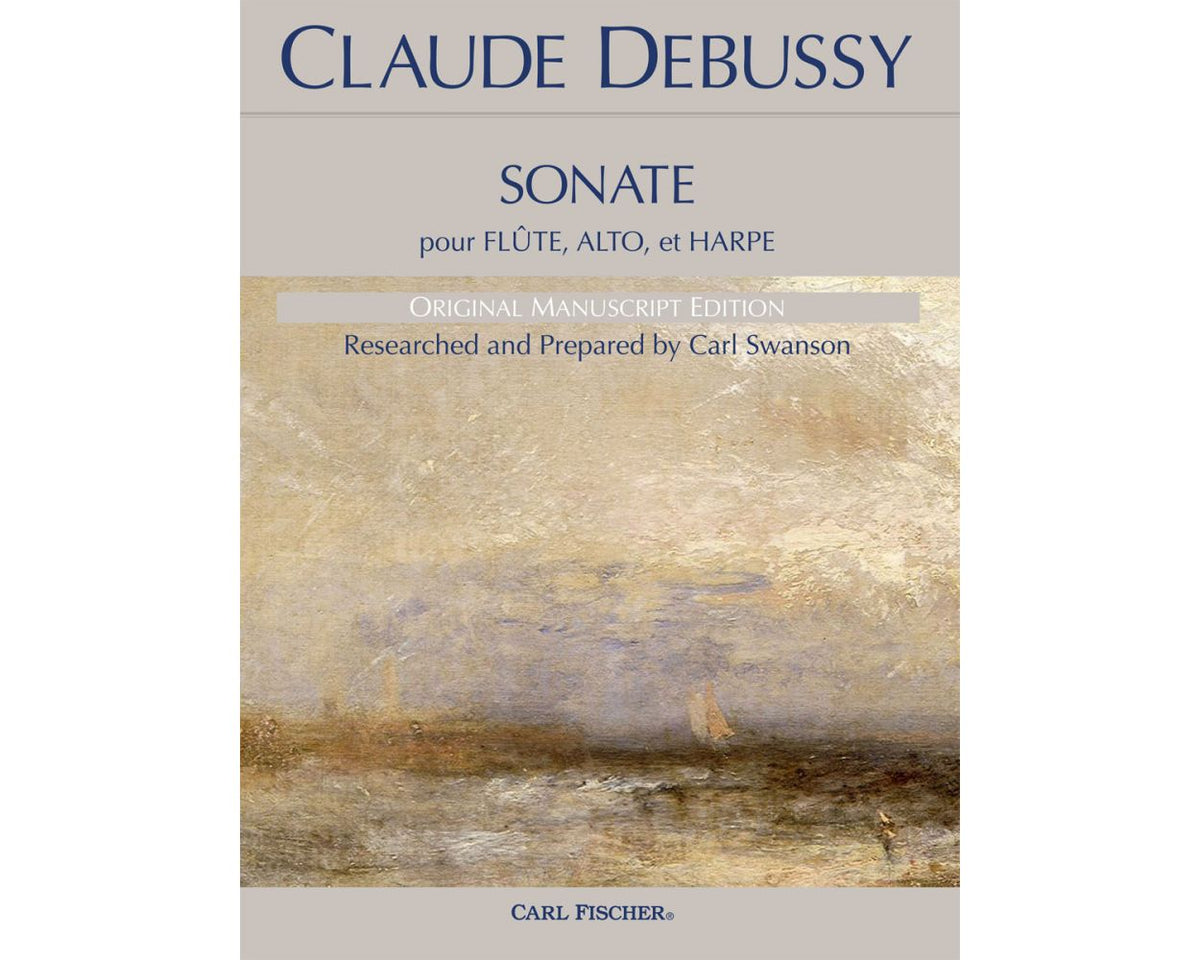 Debussy: Sonate pour Flûte, Alto, et Harpe