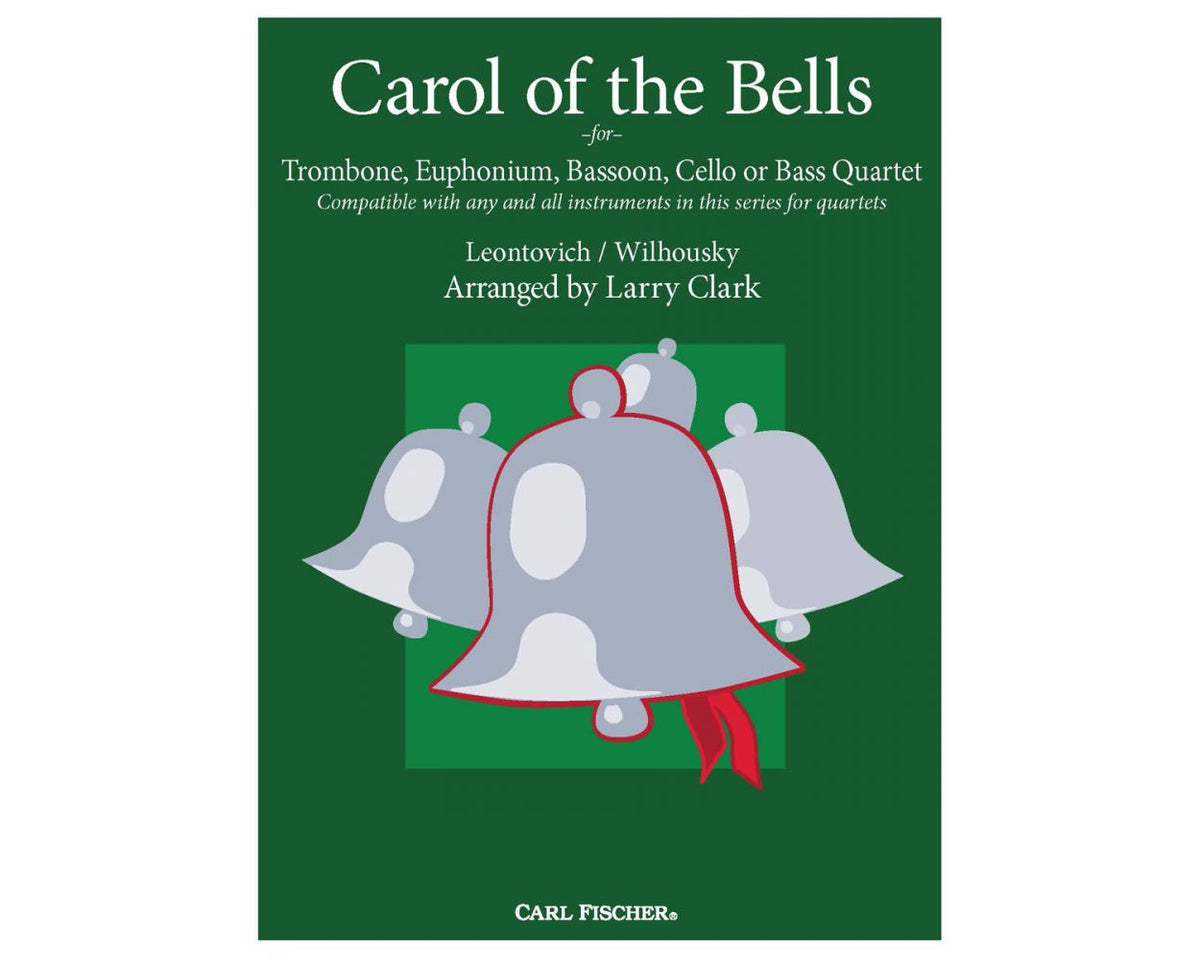 Leontovich Carol of the Bells - for Trombone, Euphonium, Bassoon, Cello or Bass Quartet - Full Score