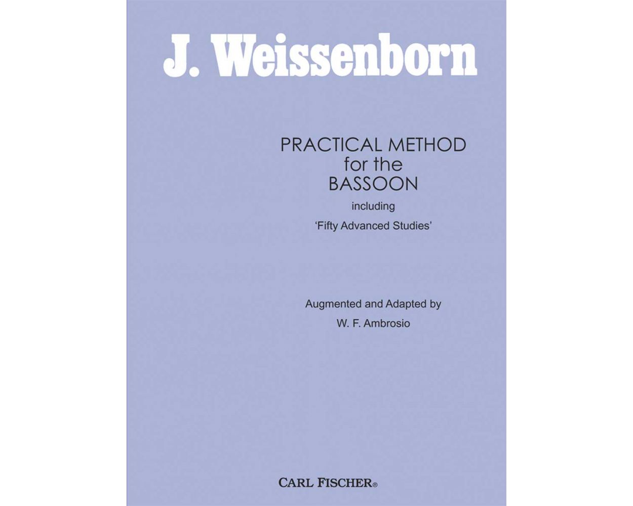 Weissenborn Practical Method for The Bassoon