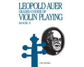 Auer Graded Course of Violin Playing Book 8