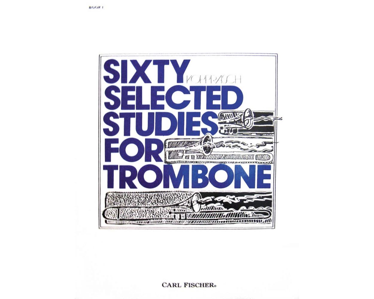 Kopprasch Sixty Selected Studies for Trombone - Book 1