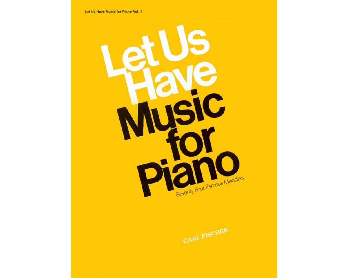 Let Us Have Music For Piano - Vol. 1