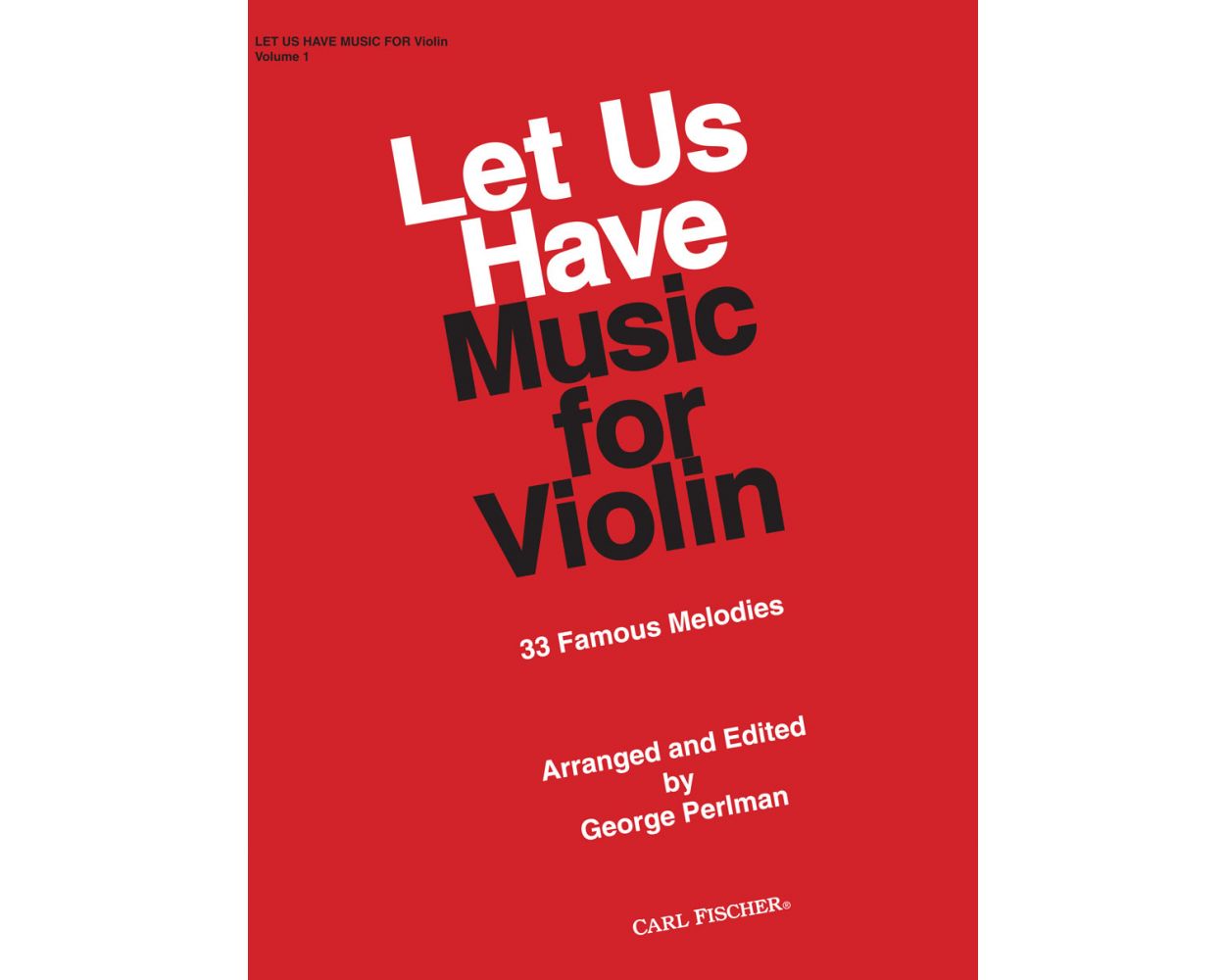 Let Us Have Music for Violin Volume 1