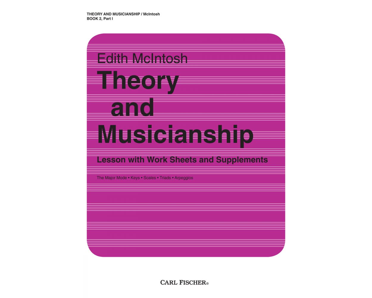 Theory and Musicianship - Book 2, Part 1