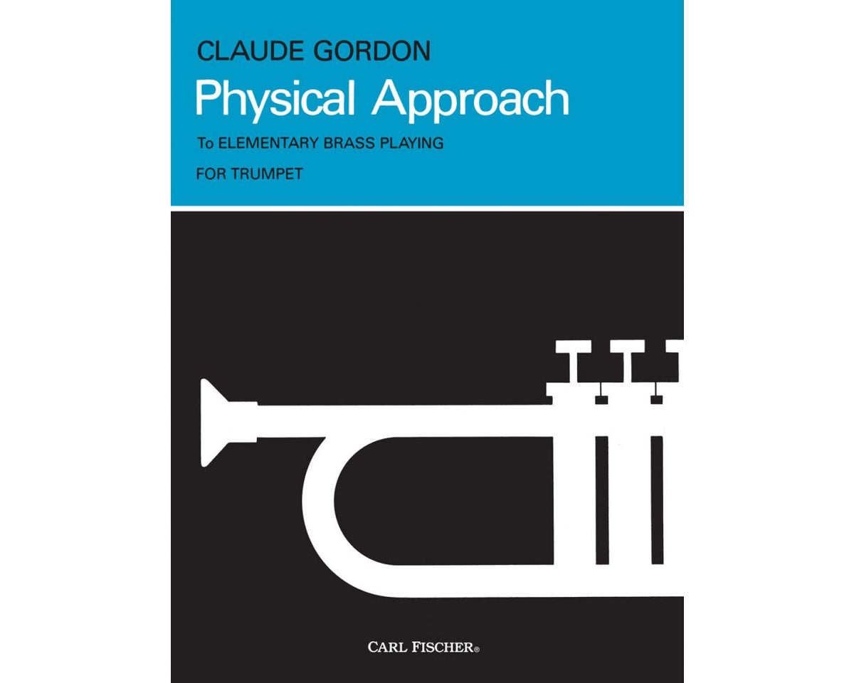 Gordon Physical Approach To Elementary Brass Playing