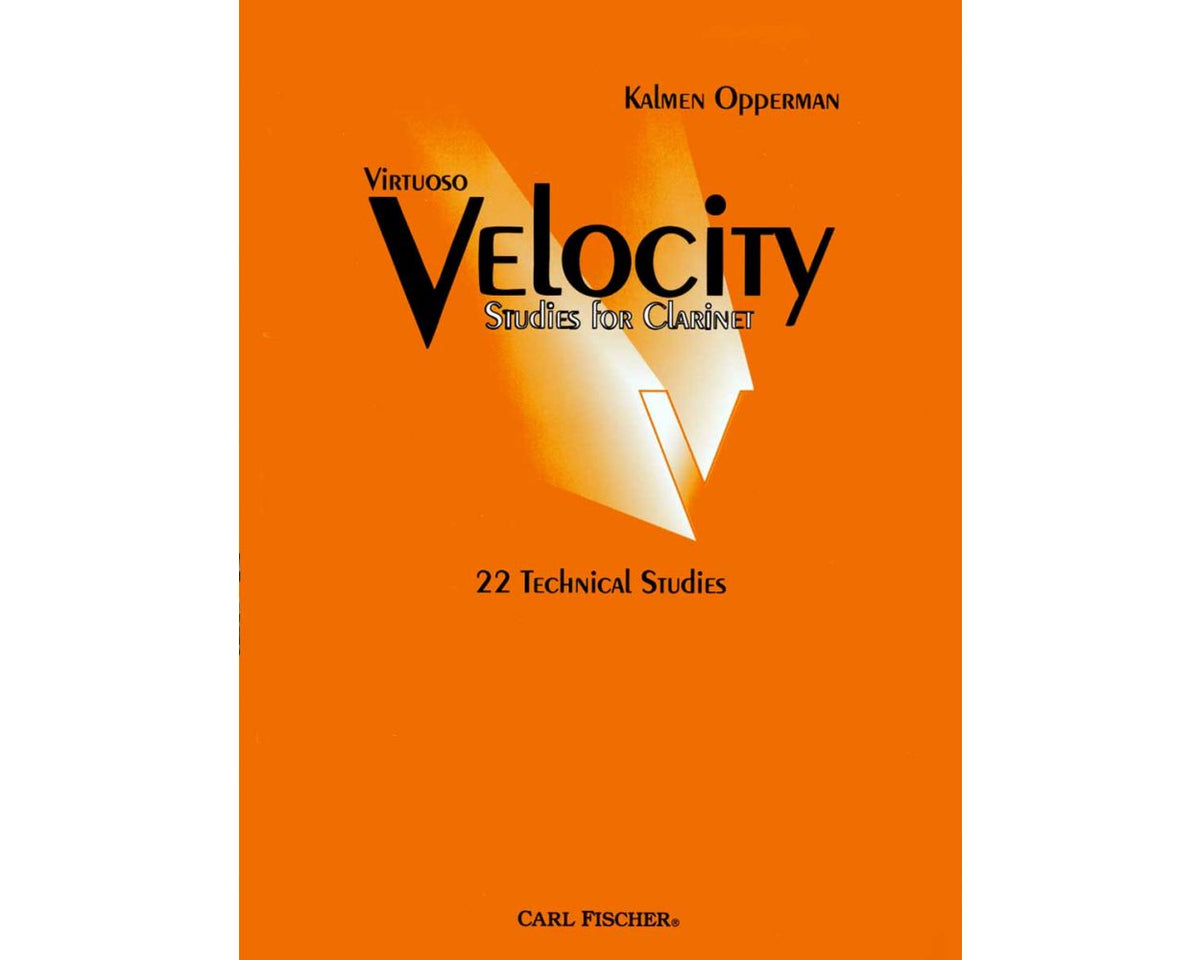 Opperman Virtuoso Velocity Studies for Clarinet