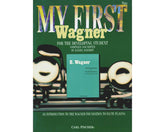 Wagner My First Wagner for the Developing Student CLEARANCE SHEET MUSIC / FINAL SALE