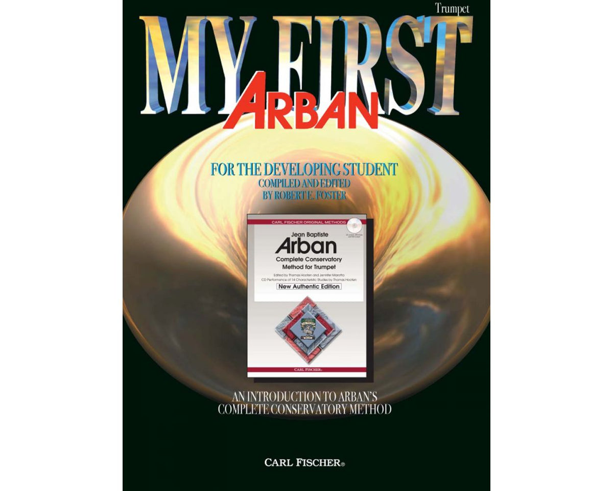 My First Arban - An Introduction to Arban's Complete Conservatory Method for Trumpet