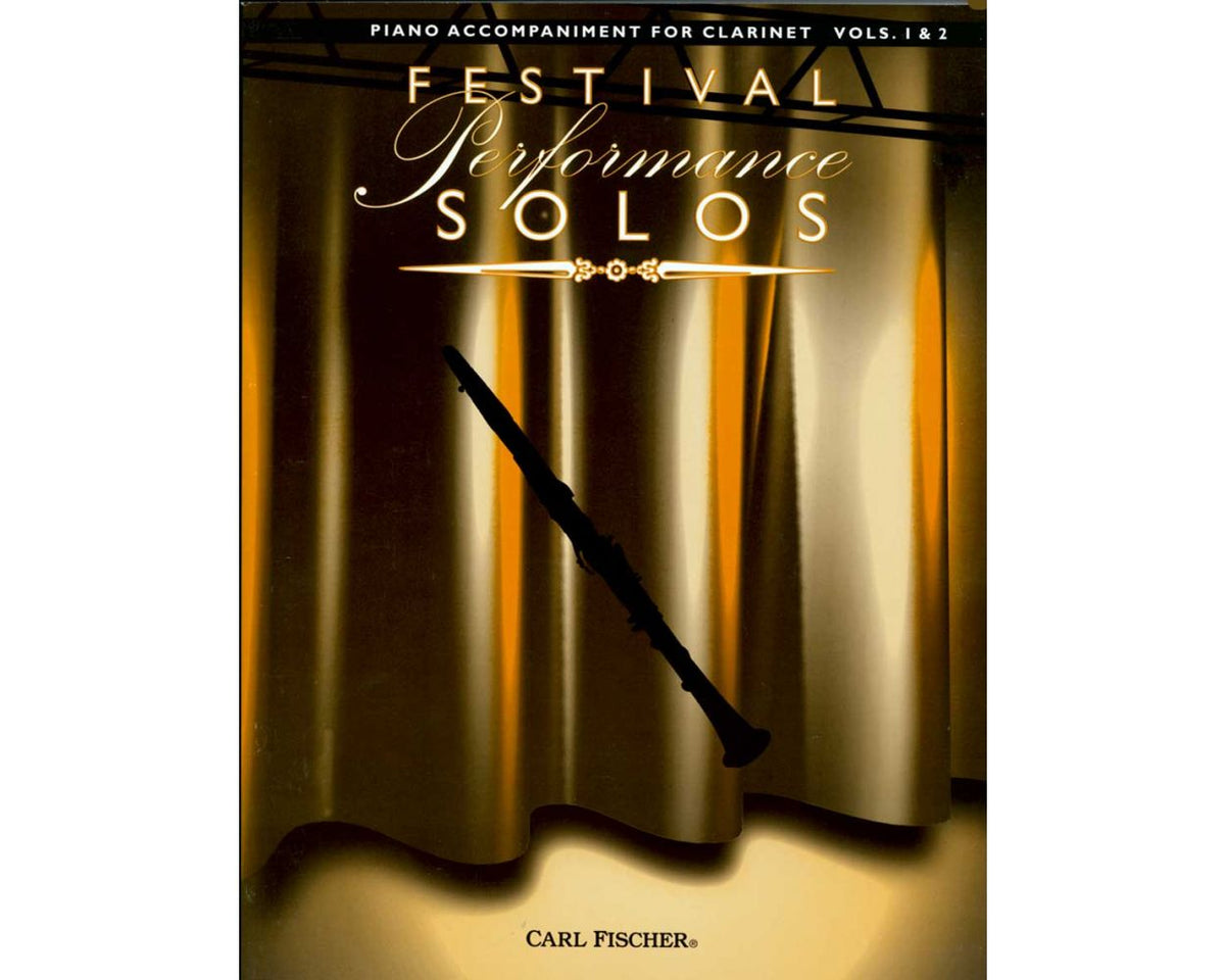 Festival Performance Solos for Clarinet Piano Accompaniment Volumes 1 and 2