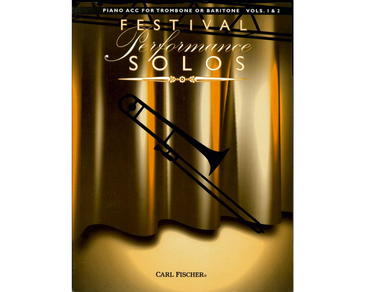 Festival Performance Solos Piano Accompaniment for Trombone Volumes 1 and 2