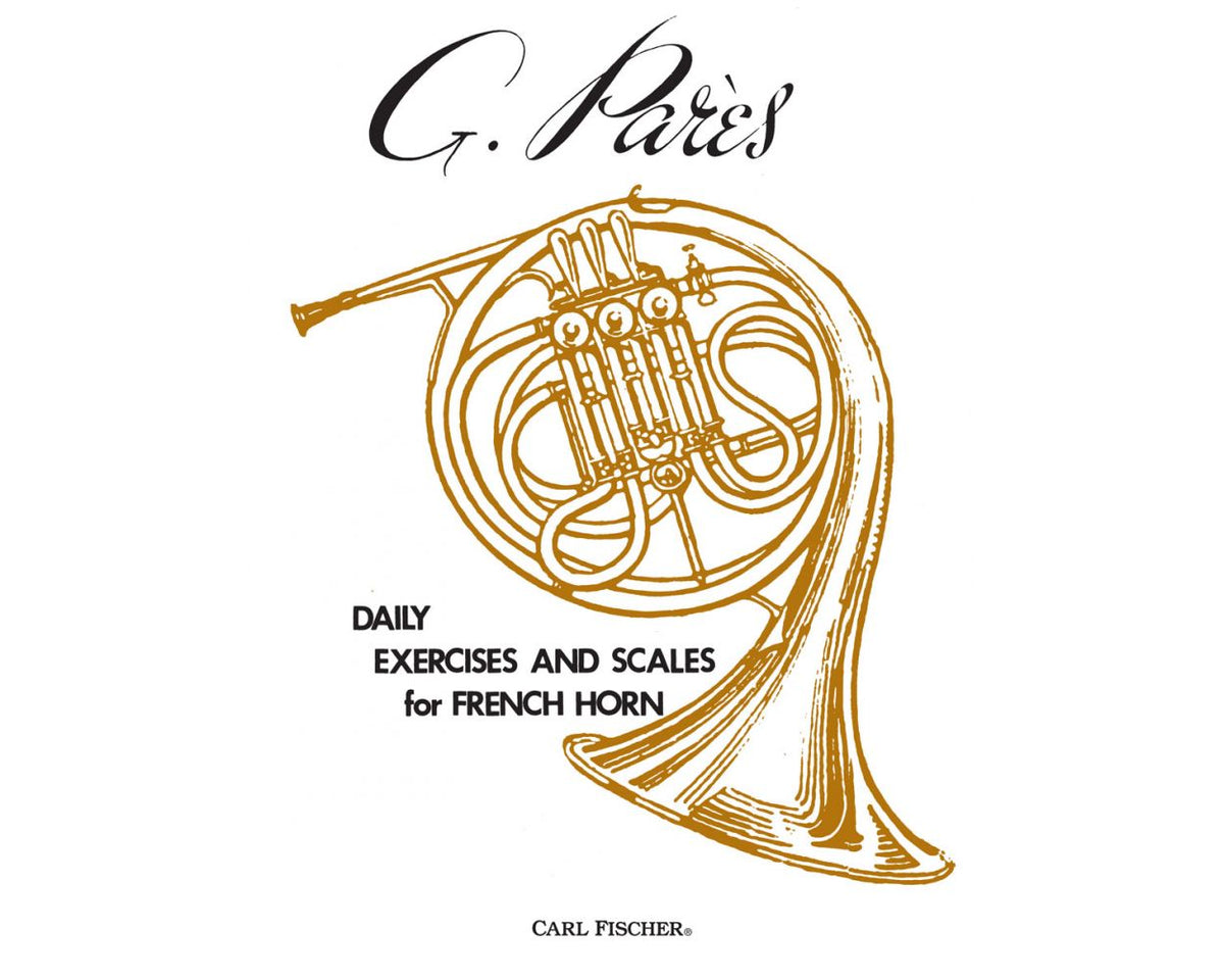 Pares Daily Exercises and Scales for French Horn