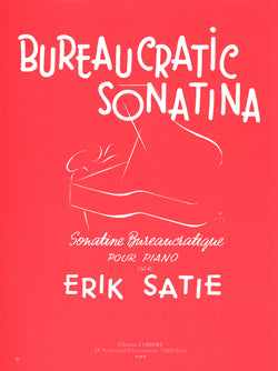 Satie Sonatine bureaucratique