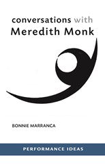 Conversations with Meredith Monk (Expanded Edition)