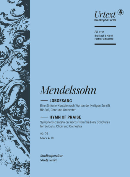 Mendelssohn Lobgesang Symphony Opus 52