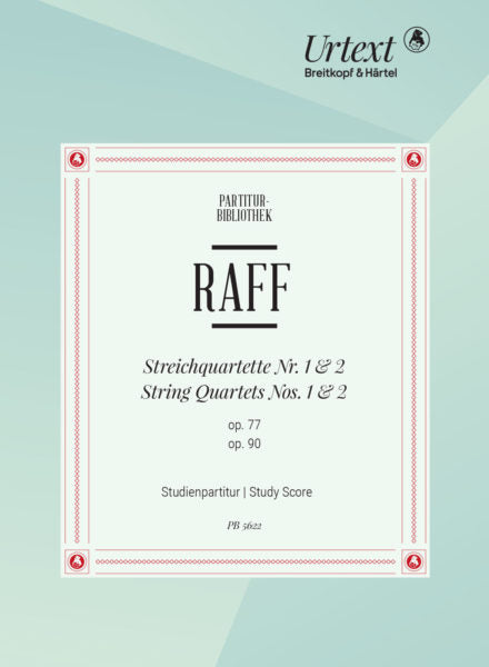 Raff String Quartets 1 & 2 Op 77 & 90 - Study Score