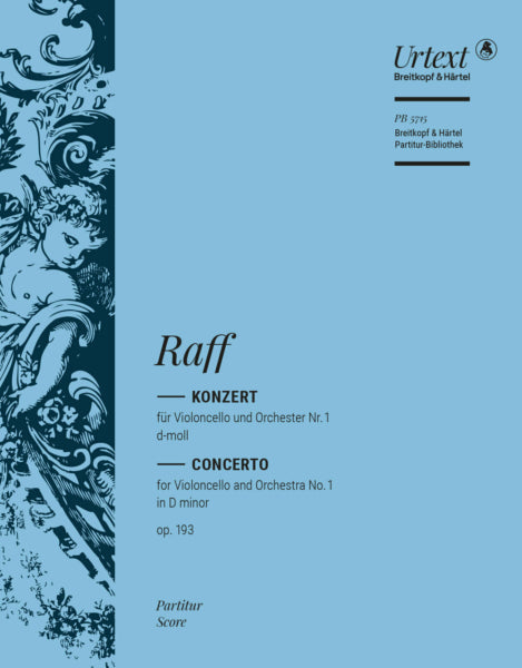 Raff Cello Concerto No. 1 in D minor Op. 193