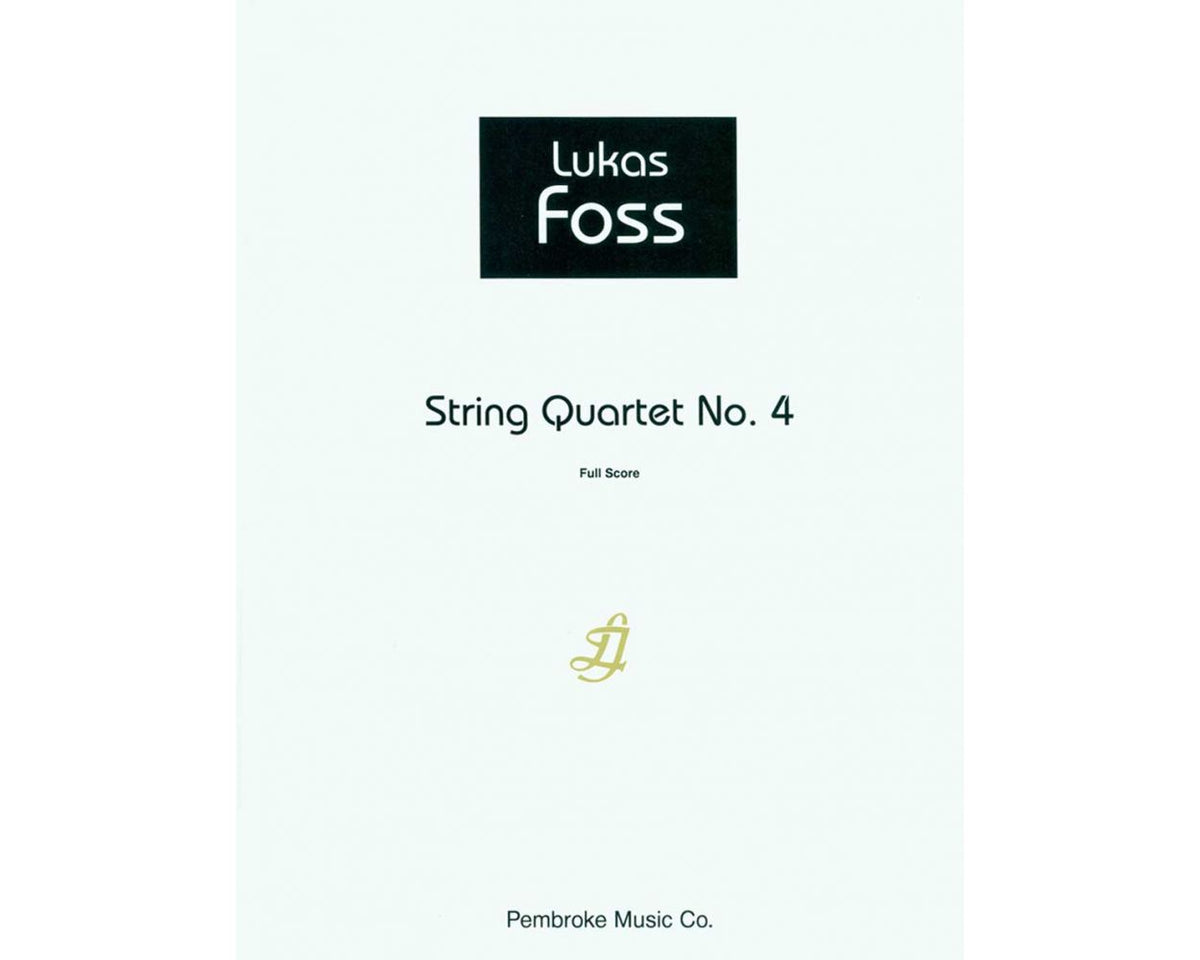 Foss String Quartet No. 4 Full Score