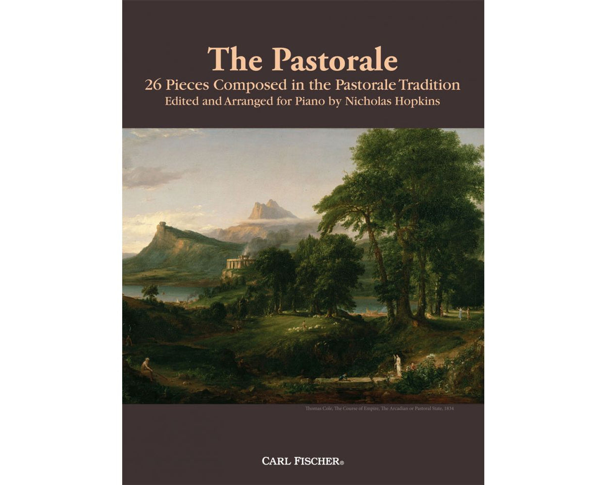 The Pastorale:26 Pieces Composed in the Pastorale Tradition
