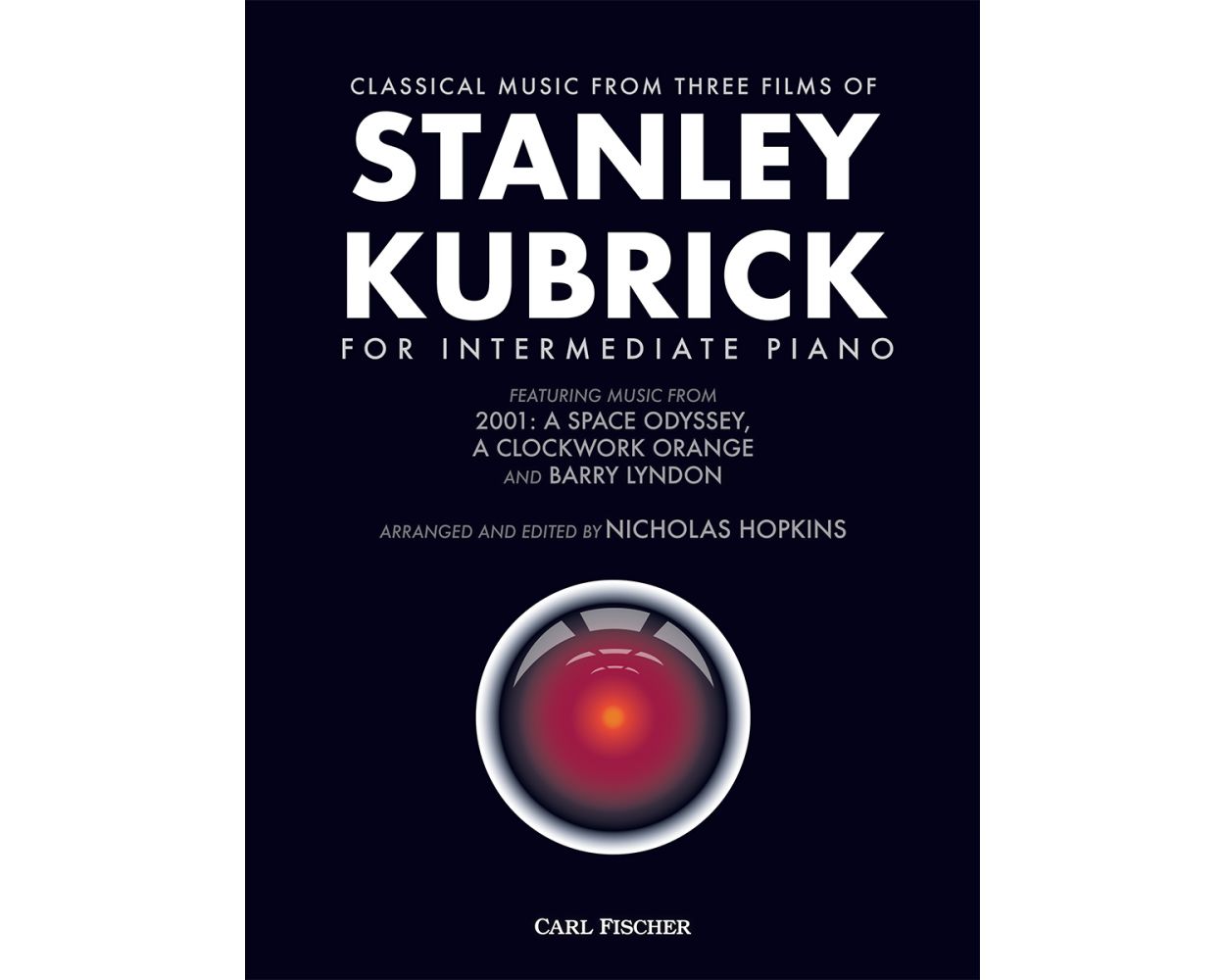 Classical Music from Three Films of Stanley Kubrick for Intermediate Piano