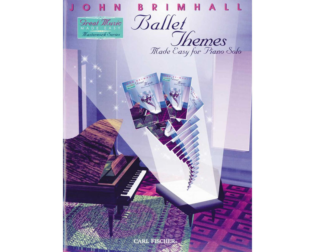 Ballet Themes Made Easy for Piano Solo