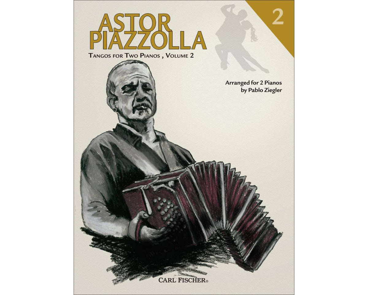 Piazzolla Tangos for Two Pianos Volume 2