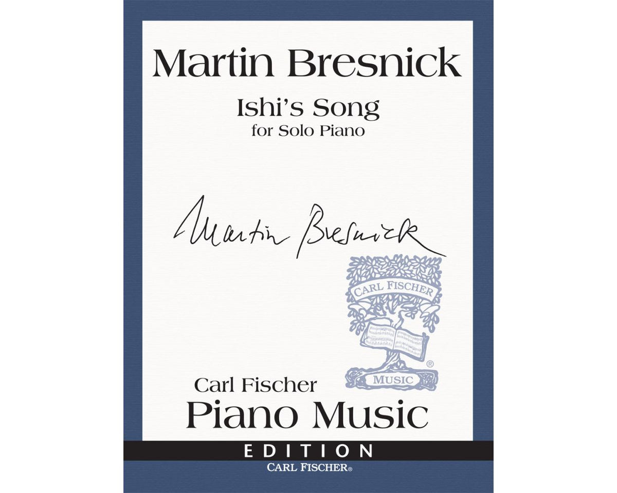 Bresnick: Ishi's Song