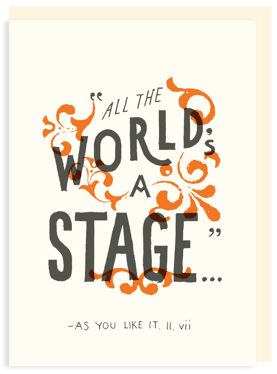 Card: All The World's A Stage Card