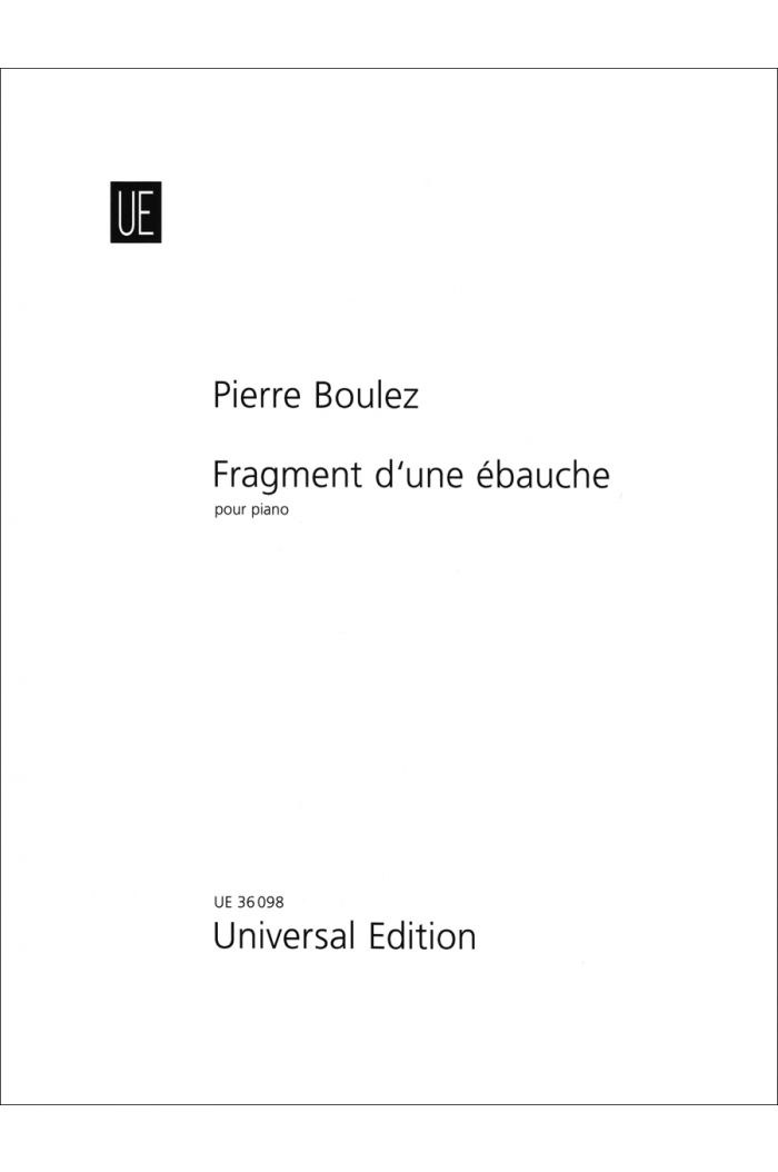 Boulez Fragment d'une ébauche
