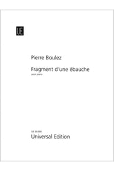 Boulez Fragment d'une ébauche