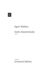 Wellesz Sechs Klavierstucke Opus 26 (6 Piano Pieces)