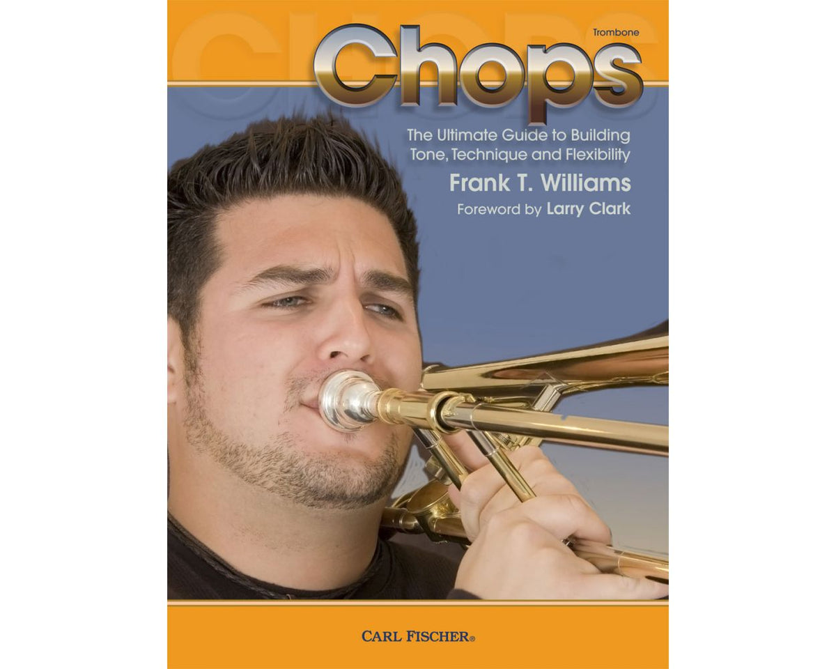 Williams Chops for Trombone