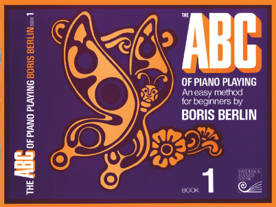 The ABCs of Piano Playing Book 1