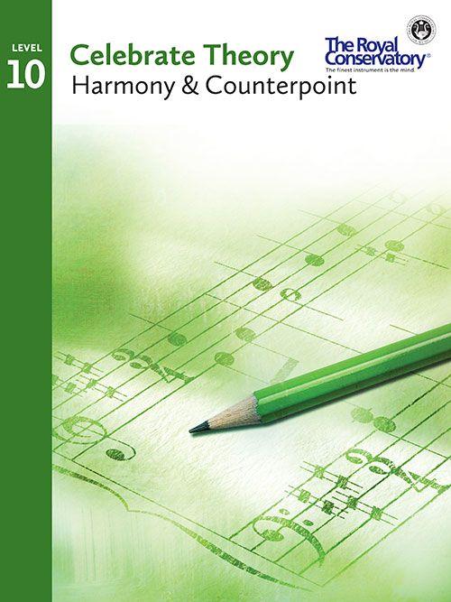 Celebrate Theory Level 10 - Harmony and Counterpoint