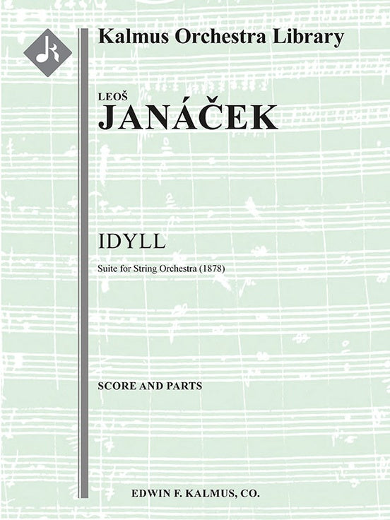 Janacek Idyll Suite for String Orchestra Score and Parts