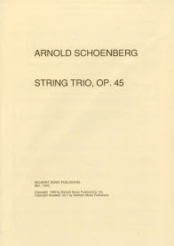 Schoenberg String Trio Op. 45 Performance Score
