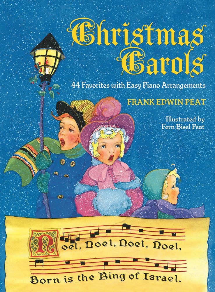 Christmas Carols: 44 Favorites with Easy Piano Arrangements