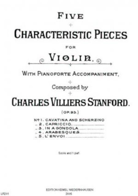 Five characteristic pieces : for violin with piano accompaniment, op. 93