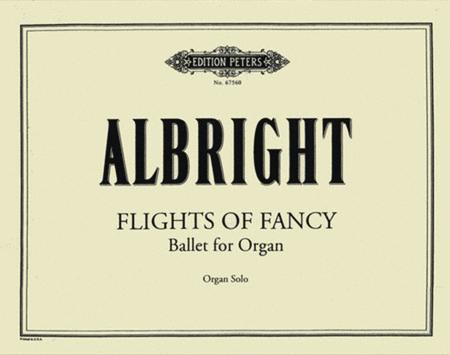 Albright Flights of Fancy: Ballet for Organ