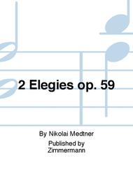 Medtner 2 Elegies Op. 59