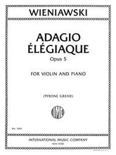 Wieniawski Adagio Élégiaque, Op. 5 Violin and Piano