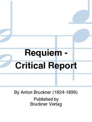Bruckner Requiem - Critical Report