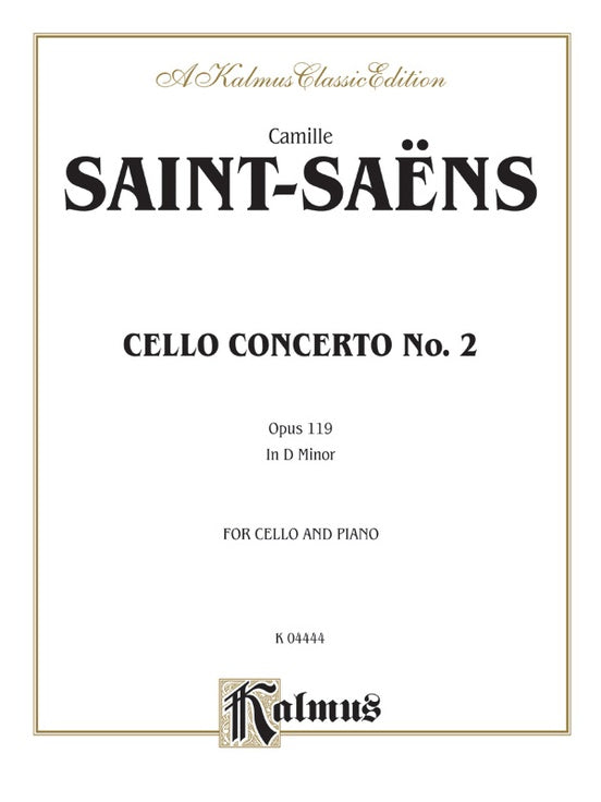 Saint-Saëns Cello Concerto No. 2, Opus 119