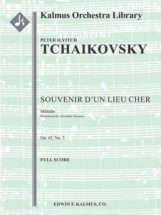 Tchaikovsky Souvenir d'un Lieu Cher, Op. 42; No. 3: Melodie Full Score