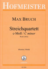 Bruch String Quartet C minor WoO (1852)