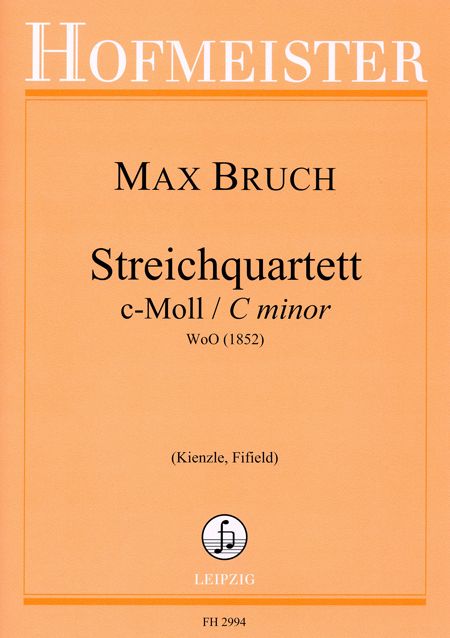 Bruch String Quartet C minor WoO (1852)